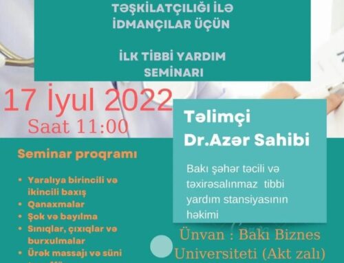 Azərbaycan Vinq Çun Federasiyasının təşkilatçılığı ilə idmançılar üçün “İlk tibbi yardım” seminarı keçiriləcək.